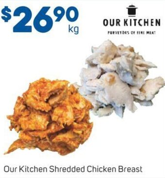 Foodland Our Kitchen Shredded Chicken Breast offer