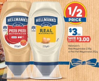 Hellmann's Real Mayonnaise 235g or Peri Peri Mayonnaise 252g