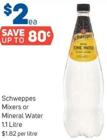 Foodland Schweppes Mixers or Mineral Water 1.1 Litre offer