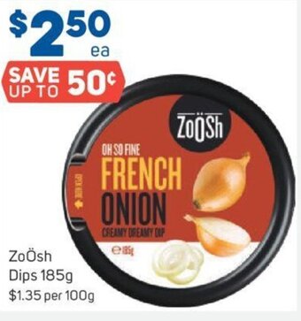 Foodland ZoÖsh Dips 185g offer