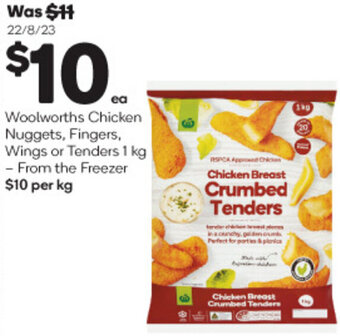 Woolworths Woolworths Chicken Nuggets, Fingers, Wings or Tenders 1 kg offer