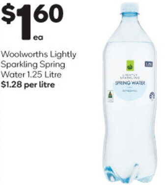 Woolworths Woolworths Lightly Sparkling Spring Water 1.25 Litre offer