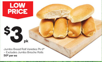 Woolworths Jumbo Bread Roll Varieties Pk 6 offer