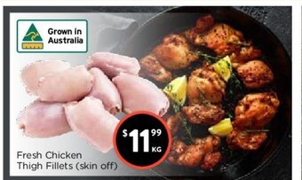 Foodworks Fresh Chicken Thigh Fillets (Skin off) offer