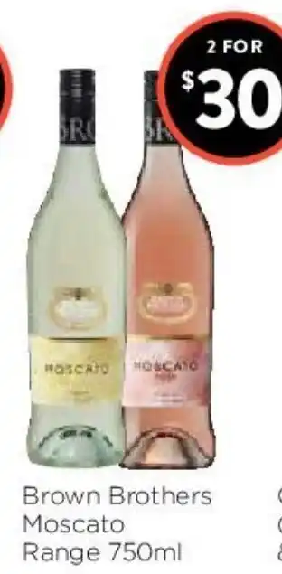 Foodworks Brown Brothers Moscato Range 750ml offer