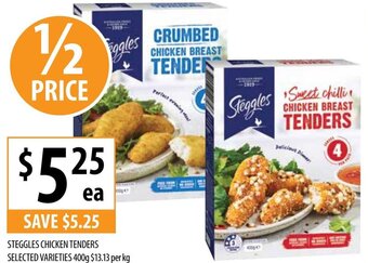Supabarn STEGGLES CHICKEN TENDERS SELECTED VARIETIES 400g offer