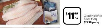 Foodworks Global Hoki Fish Fillets 600g offer