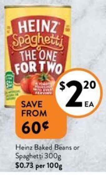 Foodworks Heinz Baked Beans or Spaghetti 300g offer