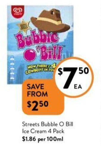 Foodworks Streets Bubble O Bill Ice Cream 4 Pack offer