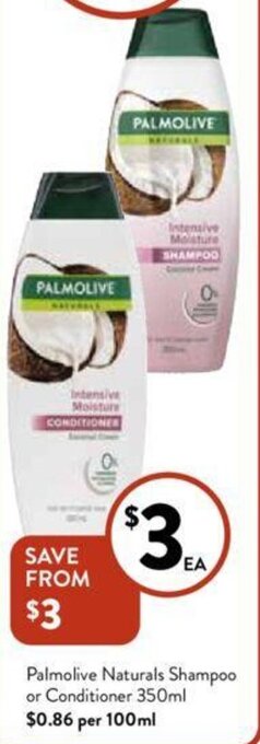 Foodworks Palmolive Naturals Shampoo or Conditioner 350ml offer