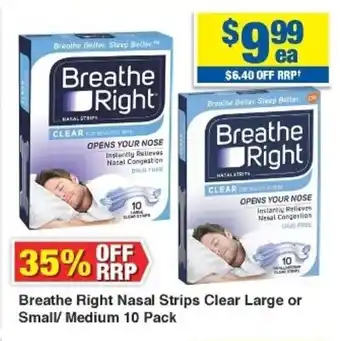 My Chemist Breathe Right Nasal Strips Clear Large or Small/Medium 10 pack offer