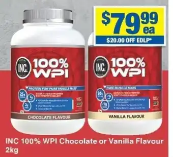 My Chemist INC 100% WPI Chocolate or Vanilla Flavour 1kg offer