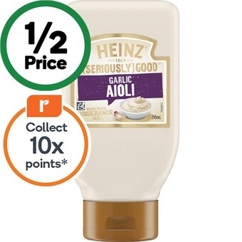 Woolworths Heinz seriously good mayonnaise or aioli 285-295ml offer