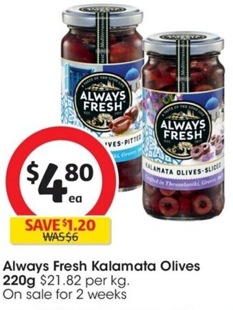 Coles Always Fresh Kalamata Olives 220g offer