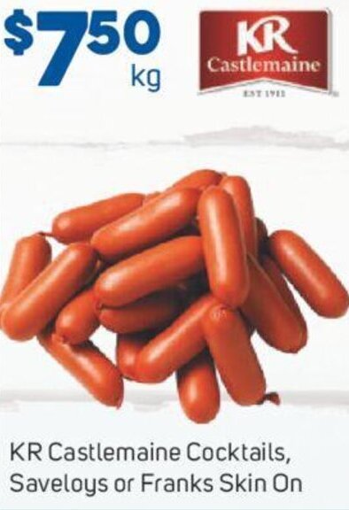 Foodland KR Castlemaine Cocktails, Saveloys or Franks Skin On offer