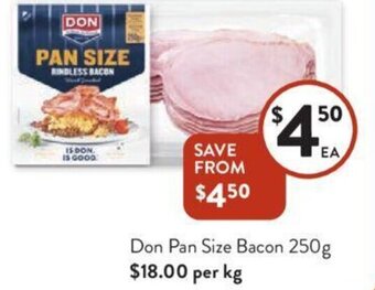 Foodworks Don Pan Size Bacon 250g offer