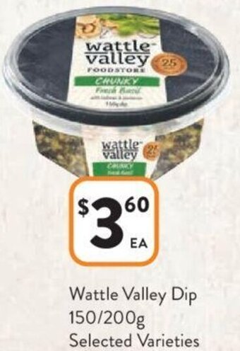 Foodworks Wattle Valley Dip 150/200g offer