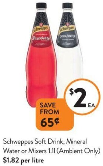 Foodworks Schweppes Soft Drink, Mineral Water or Mixers 1.1L offer