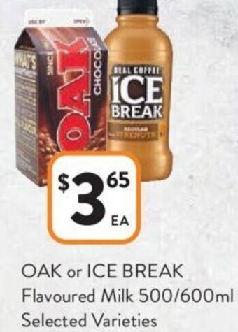 Foodworks OAK or ICE BREAK Flavoured Milk 500/600ml offer