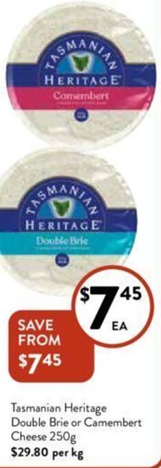 Foodworks Tasmanian Heritage Double Brie or Camembert Cheese 250g offer