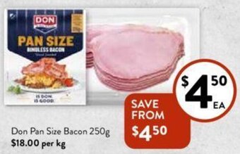 Foodworks Don Pan Size Bacon 250g offer