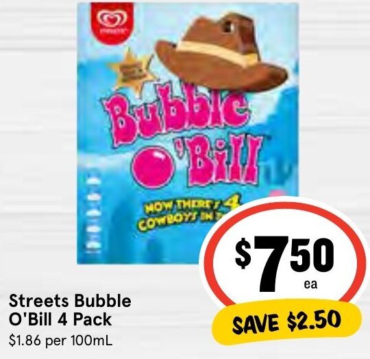 Streets Bubble O'Bill 4 Pack offer at IGA