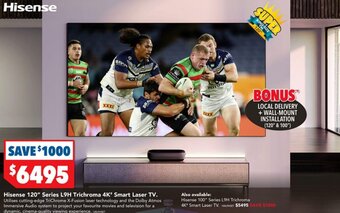 Harvey Norman Hisense 120" Series L9H Trichroma 4K* Smart Laser TV. offer