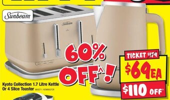 JB Hi-Fi Sunbeam Kyoto Collection 1.7 Litre Kettle Or 4 Slice Toaster offer