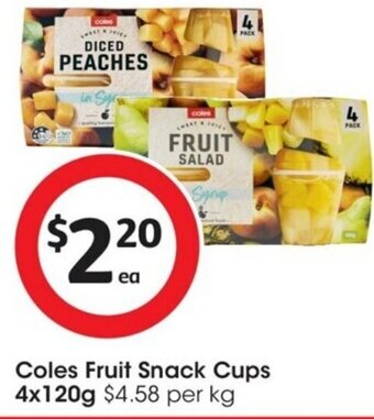 Coles Coles Fruit Snack Cups 4x120g offer