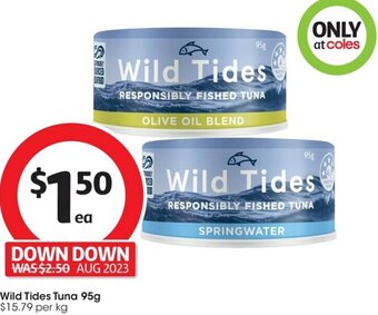 Coles Wild Tides Tuna 95g offer