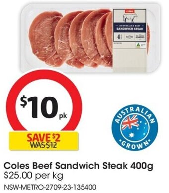 Coles Coles Beef Sandwich Steak 400g offer