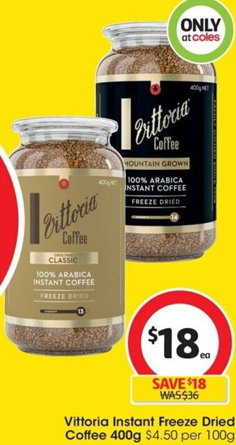 Coles Vittoria Instant Freeze Dried Coffee 400g offer