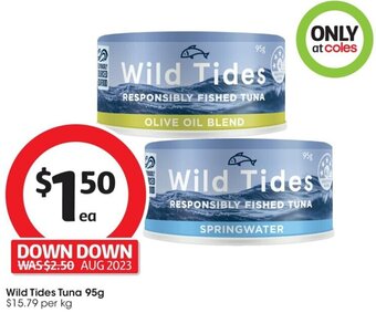Coles Wild Tides Tuna 95g offer