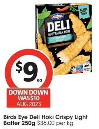 Coles Birds Eye Deli Hoki Crispy Light Batter 250g offer