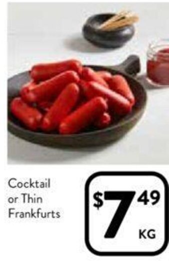 Foodworks Cocktail or Thin Frankfurts offer