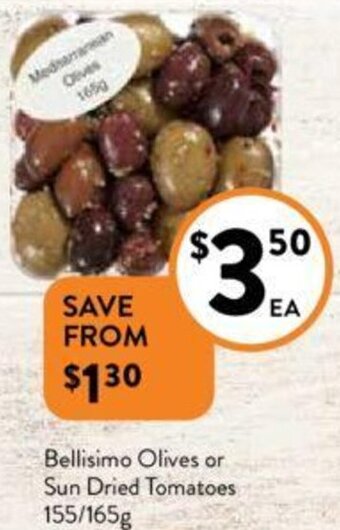 Foodworks Bellisimo Olives or Sun Dried Tomatoes 155/165g offer
