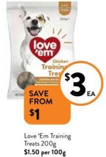 Foodworks Love 'Em Training Treats 200g offer