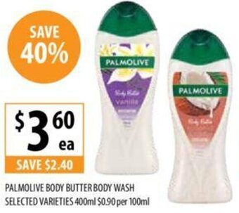 Supabarn PALMOLIVE BODY BUTTER BODY WASH SELECTED VARIETIES 400ml offer