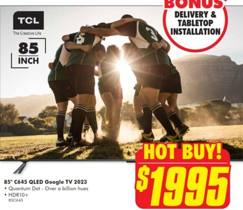 85" C645 QLED Google TV 2023 offer at The Good Guys