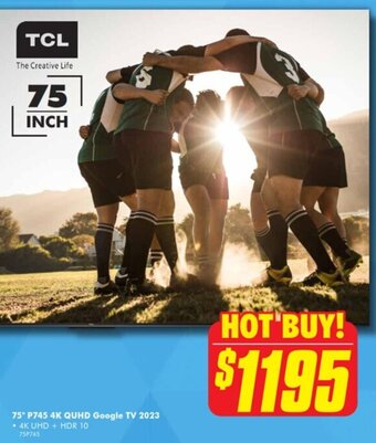 The Good Guys 75* P745 4K QUHD Google TV 2023 offer