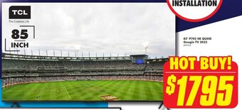 The Good Guys 85" P745 4K QUHD Google TV 2023 offer