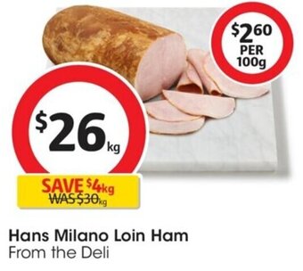 Coles Hans Milano Loin Ham offer