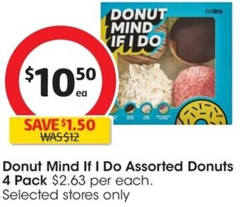 Coles Donut Mind If I Do Assorted Donuts 4 Pack offer