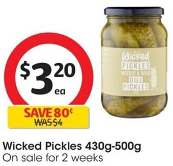 Coles Wicked Pickles 430g-500g offer