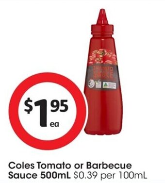 Coles Coles Tomato or Barbecue Sauce 500mL offer