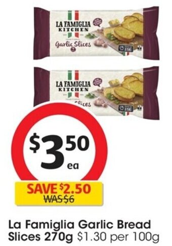Coles La Famiglia Garlic Bread Slices 270g offer