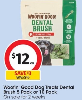 Coles Woofin' Good Dog Treats Dental Brush 5 Pack or 10 Pack offer