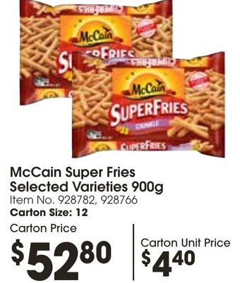 Campbells Wholesale McCain Super Fries Selected Varieties 900g offer