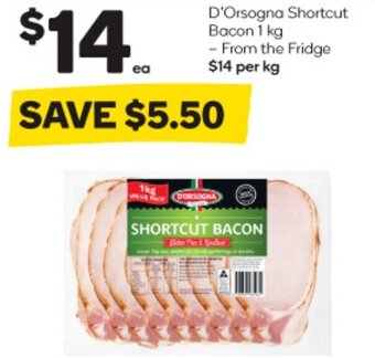 Woolworths D'Orsogna Shortcut Bacon 1 kg offer