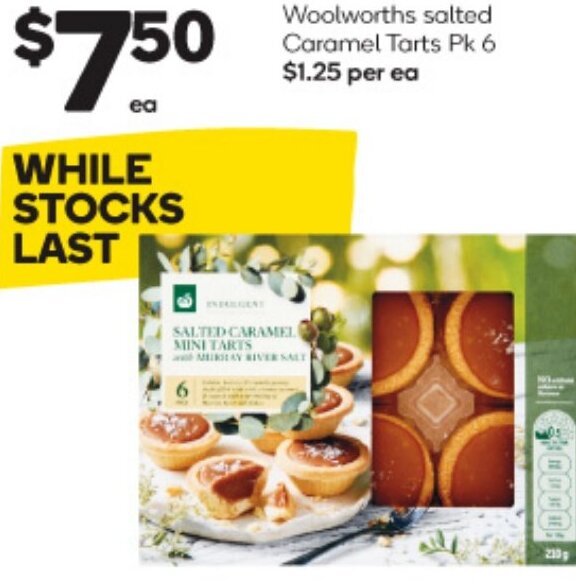 Woolworths salted Caramel Tarts Pk 6 offer at Woolworths
